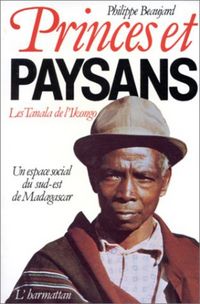 Produktbild: Princes et paysans - Les Tanala de l'Ikongo