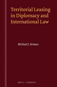 Produktbild: Territorial Leasing in Diplomacy and International Law