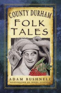 Produktbild: County Durham Folk Tales