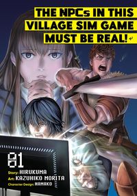 Produktbild: The Npcs in This Village Sim Game Must Be Real! (Manga) Vol. 1