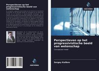 Produktbild: Perspectieven op het progressivistische beeld van wetenschap