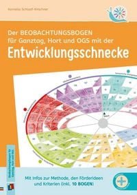 Produktbild: Der Beobachtungsbogen f&uuml;r Ganztag, Hort und OGS mit der Entwicklungsschnecke