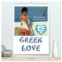 Produktbild: GREEK LOVE hot summer island beauties (hochwertiger Premium Wandkalender 2026 DIN A2 hoch), Kunstdruck in Hochglanz
