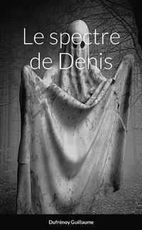 Produktbild: Le spectre de denis