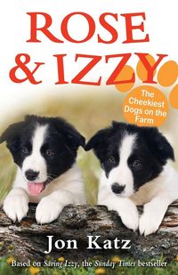 Produktbild: Rose and Izzy the Cheekiest Dogs on the