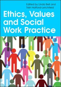 Produktbild: Bell, L: Ethics, Values and Social Work Practice