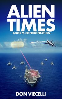 Produktbild: Alien Times - Book 2, Confrontation (Alien Times Series, #2)