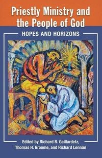 Produktbild: Priestly Ministry and the People of God: Hopes and Horizons