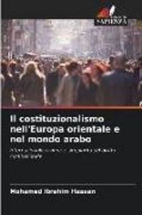 Produktbild: Il costituzionalismo nell'Europa orientale e nel mondo arabo