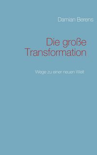 Produktbild: Die gro&szlig;e Transformation