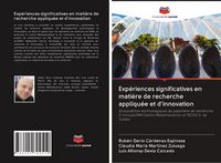 Produktbild: Exp&eacute;riences significatives en mati&egrave;re de recherche appliqu&eacute;e et d'innovation