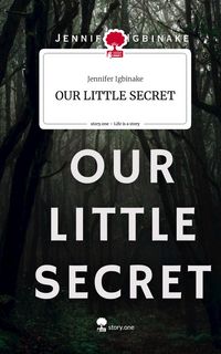 Produktbild: OUR LITTLE SECRET. Life is a Story - story.one