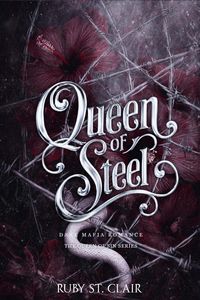 Produktbild: Queen of Steel: Dark Mafia Romance