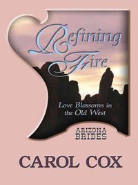 Produktbild: Refining Fire: Love Blossoms in the Old West