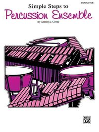 Produktbild: Cirone, A: Simple Steps to Percussion Ensemble