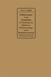 Produktbild: Erl&auml;uterungen zu den Vorschriften f&uuml;r die Errichtung und den Betrieb elektrischer Starkstromanlagen
