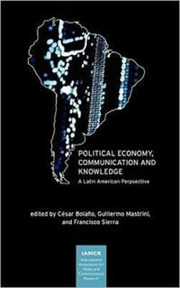 Produktbild: Political Economy, Communication and Knowledge