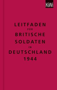 Produktbild: Leitfaden f&uuml;r britische Soldaten in Deutschland 1944