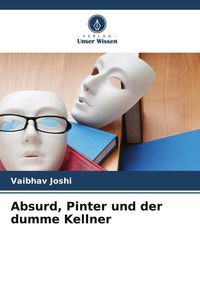 Produktbild: Absurd, Pinter und der dumme Kellner