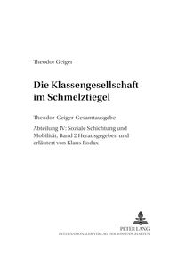 Produktbild: Die Klassengesellschaft im Schmelztiegel