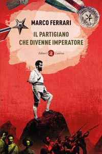 Produktbild: Il partigiano che divenne imperatore