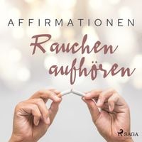 Produktbild: Affirmationen - Rauchen aufh&ouml;ren