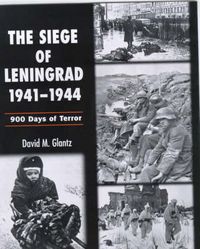 Produktbild: Glantz, C: The Siege of Leningrad 1941-44