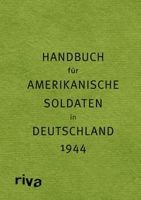 Bild vom Artikel Pocket Guide to Germany - Handbuch für amerikanische Soldaten in Deutschland 1944 vom Autor Sven Felix Kellerhoff