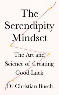 Produktbild: Busch, D: The Serendipity Mindset