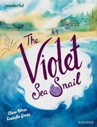 Produktbild: Readerful Books for Sharing: Year 5/Primary 6: The Violet Sea Snail