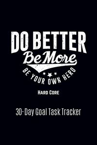 Produktbild: Do Better Be More Be Your Own Hero
