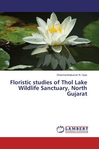Produktbild: Floristic studies of Thol Lake Wildlife Sanctuary, North Gujarat