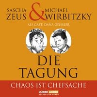 Produktbild: Die Tagung - Chaos ist Chefsache und Business not usual