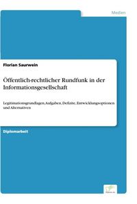 Produktbild: &Ouml;ffentlich-rechtlicher Rundfunk in der Informationsgesellschaft