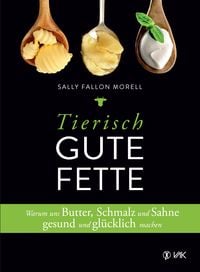 Produktbild: Tierisch gute Fette