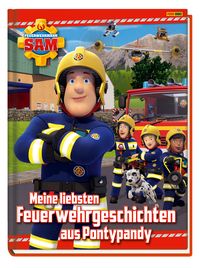 Produktbild: Feuerwehrmann Sam: Meine liebsten Feuerwehrgeschichten aus Pontypandy