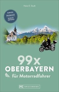 Produktbild: 99 x Oberbayern f&uuml;r Motorradfahrer