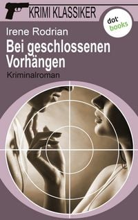 Produktbild: Krimi-Klassiker - Band 16: Bei geschlossenen Vorh&auml;ngen