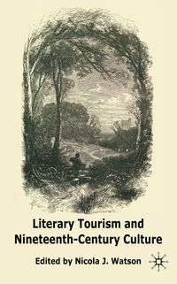 Produktbild: Literary Tourism and Nineteenth-Century Culture