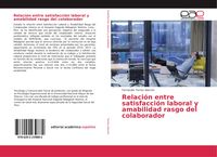 Produktbild: Relaci&oacute;n entre satisfacci&oacute;n laboral y amabilidad rasgo del colaborador
