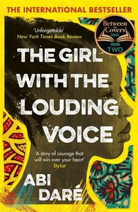 Bild vom Artikel The Girl with the Louding Voice vom Autor Abi Daré