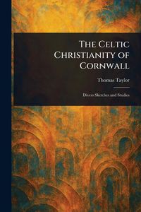 Produktbild: The Celtic Christianity of Cornwall