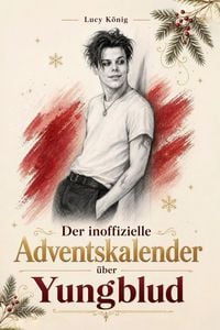 Produktbild: Der inoffizielle Adventskalender &uuml;ber Yungblud