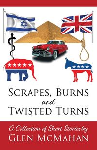 Produktbild: Scrapes, Burns, and Twisted Turns