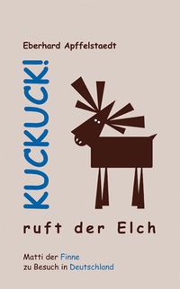 Produktbild: Kuckuck! ruft der Elch