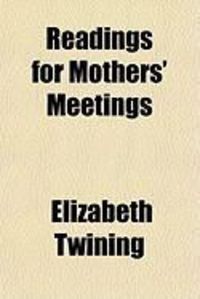Produktbild: Readings for Mothers' Meetings