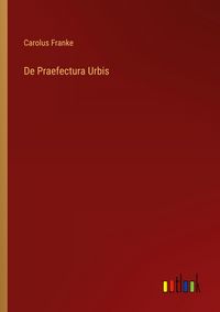 Produktbild: De Praefectura Urbis