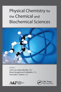 Produktbild: Physical Chemistry for the Chemical and Biochemical Sciences