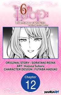 Produktbild: The 6th Loop: I'm Finally Free of Auto Mode in this Otome Game #012