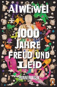 Bild vom Artikel 1000 Jahre Freud und Leid vom Autor Ai Weiwei